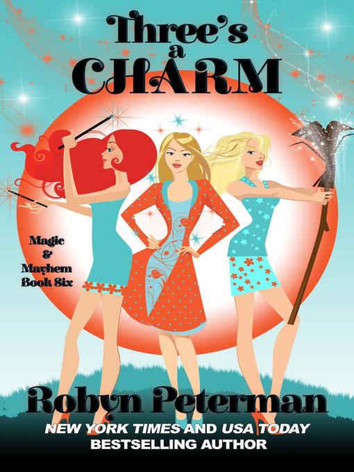 Title details for Three's a Charm by Robyn Peterman - Available
